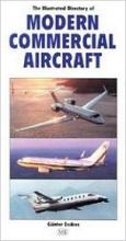 The Illustrated Directory of Modern Commercial Aircraft - Endres, Gunter