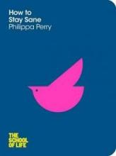 How to Stay Sane - Perry, Philippa