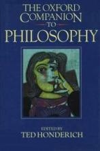 The Oxford Companion to Philosophy - Honderich, Ted (editor)