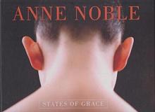 Anne Noble - States of Grace - Noble, Anne & Paton, Justin