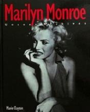 Marilyn Monroe - Unseen Archives - Clayton, Marie