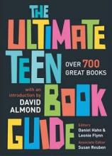 The Ultimate Teen Book Guide - Over 700 Great Books - Almond, David
