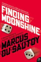 Finding Moonshine - Mathematicians, Monsters and the Mysteries of Symmetry - Du Sautoy, Marcus