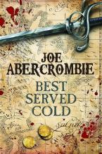 Best Served Cold - Abercrombie, Joe