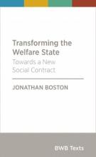 Transforming the Welfare State - Towards a New Social Contract - Boston, Jonathan