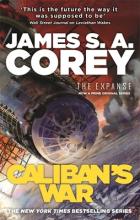 Caliban's War (Expanse 2) - Corey, James S.A.
