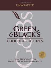 Unwrapped - Green and Black's Chocolate Recipes - From the Cacao Pod to Muffins, Mousses and Moles - Jeremy, Caroline