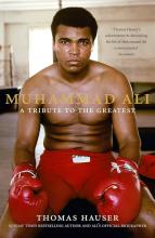 Muhammad Ali - A Tribute to the Greatest - Hauser, Thomas