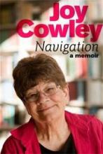 Navigation - A Memoir - Cowley, Joy