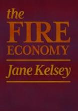 The Fire Economy  - Kelsey, Jane