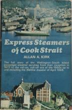 Express Steamers of Cook Strait - Kirk, Allan A