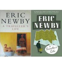 A Traveller's Life  - Newby, Eric