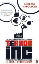 Terror Inc - Tracing the Money Behind Global Terrorism - Napoleoni, Loretta