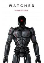 Watched - Baker, Tihema