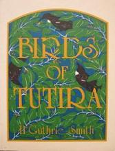 Birds of Tutira - Guthrie-Smith, H.