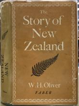 The Story of New Zealand - Oliver, W.H.