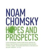 Hopes and Prospects  - Chomsky, Noam
