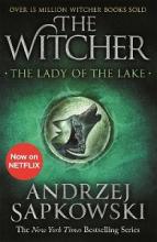 The Lady of the Lake - Sapkowski, Andrzej