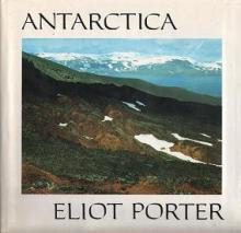 Antarctica - Eliot Porter - Porter, Eliot and Sullivan, Walter