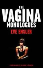 The Vagina Monologues - Ensler, Eve