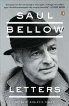 Saul Bellow - Letters - Bellow, Saul and Taylor, Benjamin (editor)