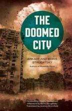 The Doomed City - Strugatsky, Arkady and Boris
