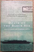 Death on the Black Sea - The Untold Story of the Struma and World War II's Holocaust at Sea - Frantz, Douglas and Collins, Catherine
