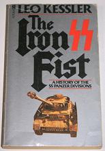 The Iron Fist - A History of the SS Panzer Divisions between 1943-1945 - Kessler, Leo