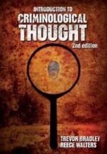 Introduction to Criminological Thought, Second Edition - Bradley, Trevor and Walters, Reece