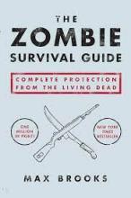 The Zombie Survival Guide - Complete Protection From the Living Dead - Brooks, Max