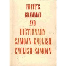 Pratt's Grammar and Dictionary of the Samoan Language - Pratt, George and Newell, J.E.