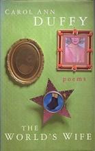 The World's Wife - Duffy, Carol Ann