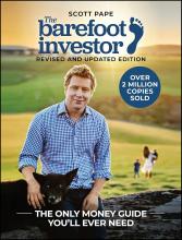 The Barefoot Investor - The Only Money Guide You'll Ever Need - Updated 2022 - Pape, Scott