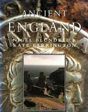 Ancient England - Blundell, Nigel and Farrington, Kate