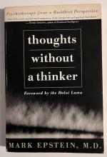 Thoughts Without a Thinker - Psychotherapy from a Buddhist Perspective - Epstein, Mark