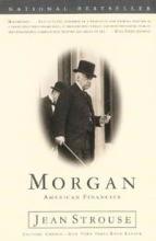 Morgan - American Financer - Strouse, Jean