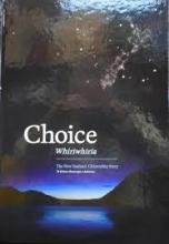 Choice: Whiriwhiria - The New Zealand Citizenship Story - Department of Internal Affairs