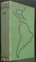 Tschiffely's Ride - Ten Thousand Miles in the Saddle From Southern Cross to Pole Star - Tschiffely, A F