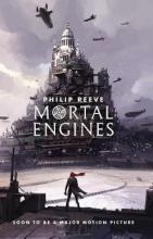 Mortal Engines - Reeve, Philip