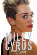 Miley Cyrus - Good Girl / Bad Girl - Govan, Chloe