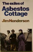 The Exiles of Asbestos Cottage - Henderson, Jim